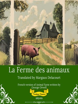 cover image of La Ferme des animaux | French Version of Animal Farm